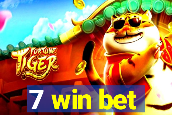 7 win bet
